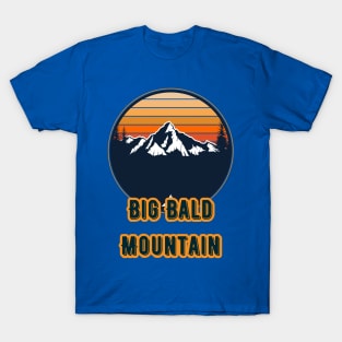 Big Bald Mountain T-Shirt